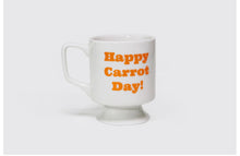 Load image into Gallery viewer, Footed Mug Cup Carrot Day
